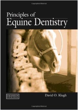 Klugh: Principles of Equine Dentistry