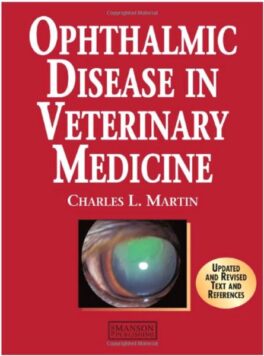 Martin: Opthalmic Disease in Veterinary Medicine