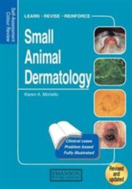 Moriello: SACR Small Animal Dermatology