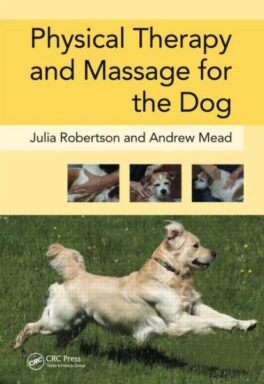 Robertson: Physical Therapy and Massage for the Dog